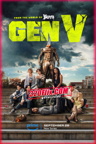 ดูซีรี่ย์ Gen V : The Boys Gen V (2023) พากย์ไทย EP.1-8 (จบ)