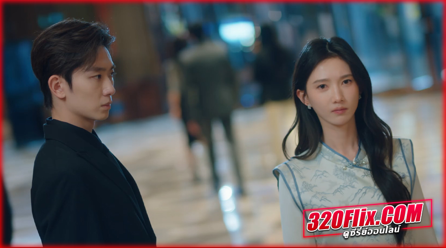 ดูซีรี่ย์จีน Wild & Fiery (2026) เกมรักคุณหนูกำมะลอ