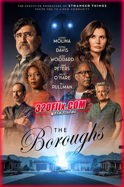 ซีรี่ย์ฝรั่ง The Boroughs ปริศนาชราชน (2026) พากย์ไทย