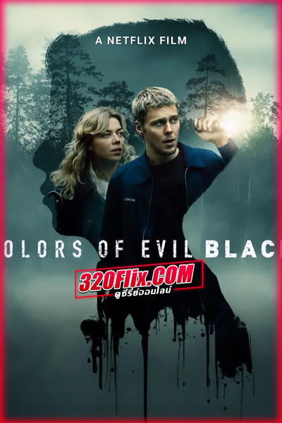 หนังออนไลน์ Colors of Evil: Black (2026) มืดมนดั่งสีปีศาจ: เมืองสีดำ